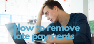 how-to-remove-late-payments