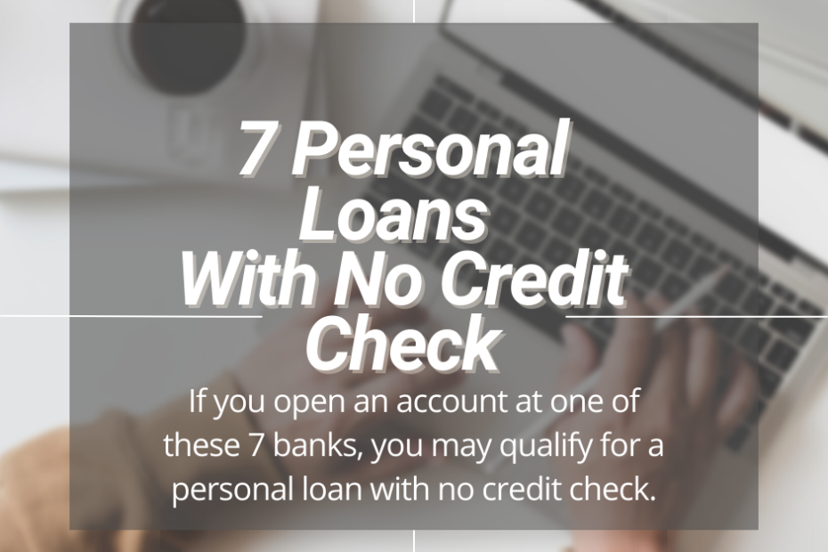bank personal loans with no credit check